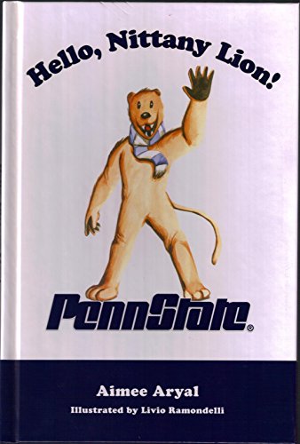 Stock image for Hello Nittany Lion! for sale by SecondSale