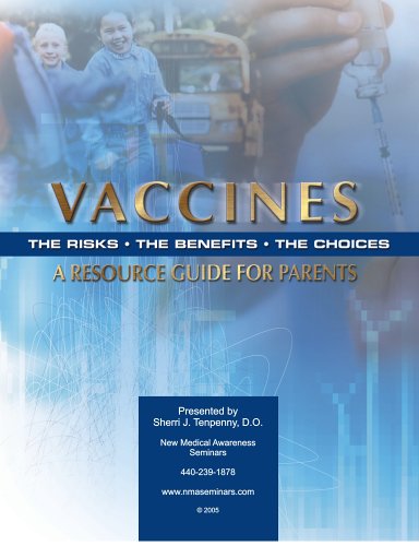 Imagen de archivo de Vaccines: The Risks, the Benefits, the Choices, a Resource Guide for Parents a la venta por ThriftBooks-Atlanta