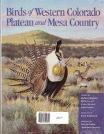 Beispielbild fr Birds of Western Colorado Plateau and Mesa Country zum Verkauf von GF Books, Inc.