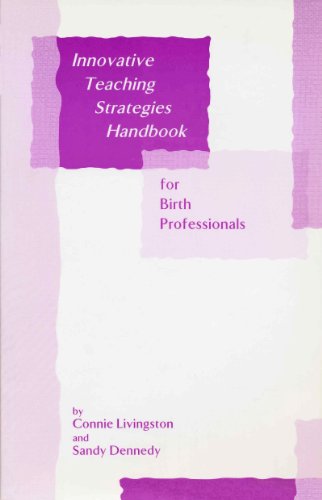 Imagen de archivo de Innovative Teaching Strategies Handbook for Birth Professionals a la venta por medimops