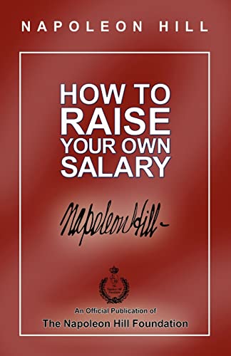 9780974353944: How to Raise Your Own Salary