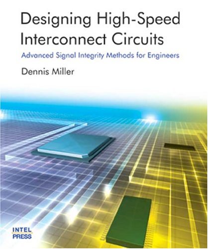 9780974364964: Designing High-Speed Interconnect Circuits: An Introduction for Signal Integrity Engineers