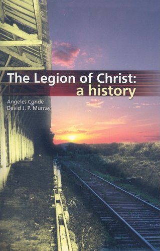 Stock image for The Legion of Christ: A History for sale by Wonder Book