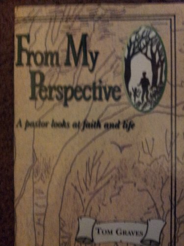 Stock image for From My Perspective for sale by GuthrieBooks