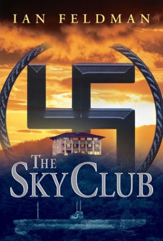 The Sky Club (9780974367309) by Feldman, Ian