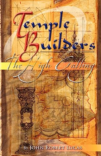 9780974370200: Temple Builders: The High Calling