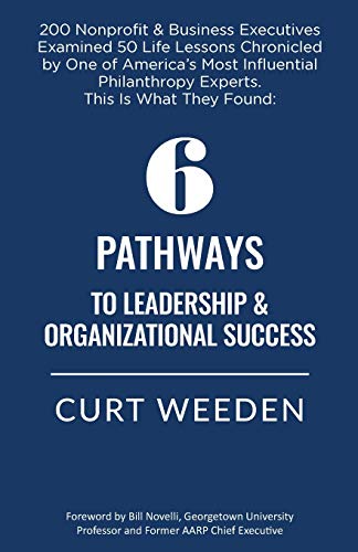 Stock image for 6 Pathways to Leadership and Organizational Success for sale by SecondSale