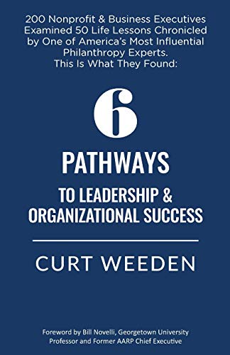 9780974371429: 6 Pathways to Leadership and Organizational Success