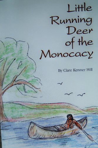 Stock image for Little Running Deer of the Monocacy for sale by Wonder Book