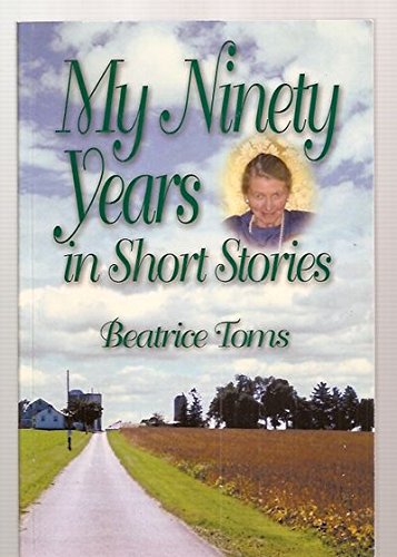 Stock image for My Ninety Years in Short Stories for sale by Wonder Book