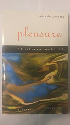 Imagen de archivo de PLEASURE: A Creative Approach to Life a la venta por North Country Books