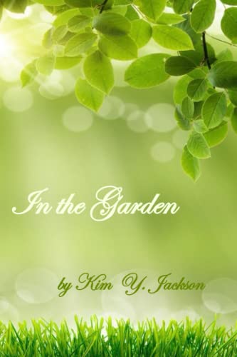 9780974374901: In the Garden