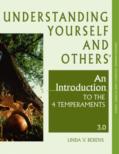 Imagen de archivo de Understanding Yourself and Others: An Introduction to the 4 Temperaments-3.0 a la venta por SecondSale