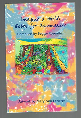 Beispielbild fr Imagine a world: poetry for peacemakers zum Verkauf von 2Vbooks