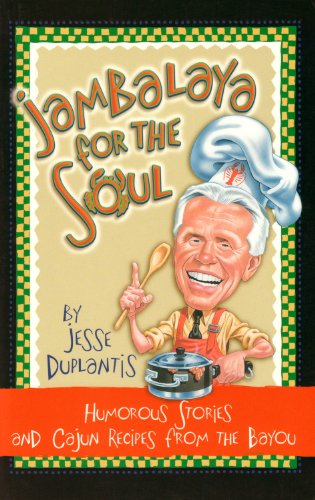 Stock image for Jambalaya for the Soul: Humorous Stories and Cajon Recipes from the Bayou for sale by Irish Booksellers