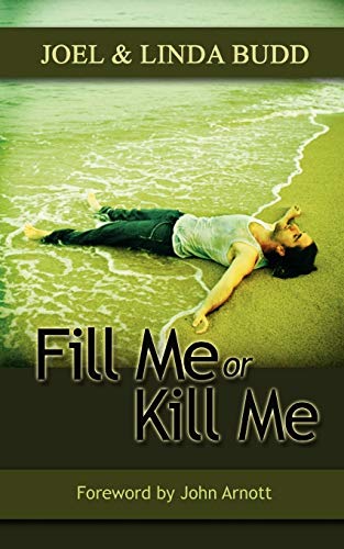 Stock image for Fill Me or Kill Me for sale by Once Upon A Time Books