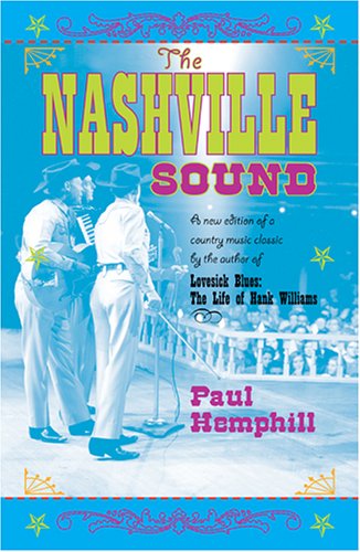 Stock image for The Nashville Sound for sale by HPB-Emerald