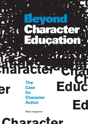 Imagen de archivo de Beyond Character Education: The Case For Character Action a la venta por Weller Book Works, A.B.A.A.