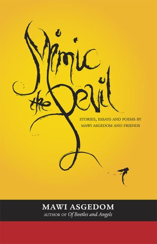 Beispielbild fr Mimic The Devil: Stories, Essays, and Poems zum Verkauf von Downtown Atlantis Books
