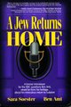 Beispielbild fr A Jew Returns Home: A Former Interviewer for the BBC Questions Ben Ami, Raised Far from His Heritage, about His Miraculous Return to Judai zum Verkauf von HPB-Red