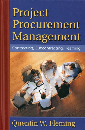 Beispielbild fr Project Procurement Management : Contracting, Subcontracting, Teaming zum Verkauf von Better World Books