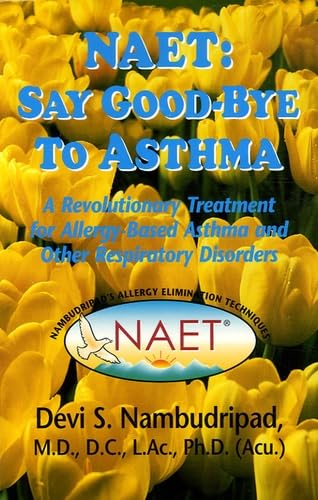 Stock image for NAET Say Goodbye to Asthma for sale by Front Cover Books