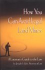 Stock image for How You Can Avoid Legal Land Mines : A Layman's Guide to the Law for sale by Better World Books