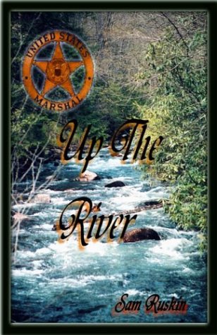 Stock image for Up the River, Revised Edition for sale by ThriftBooks-Atlanta