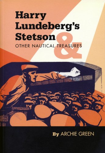 Imagen de archivo de Harry Lundeberg's Stetson & Other Nautical Treasures a la venta por HPB-Red