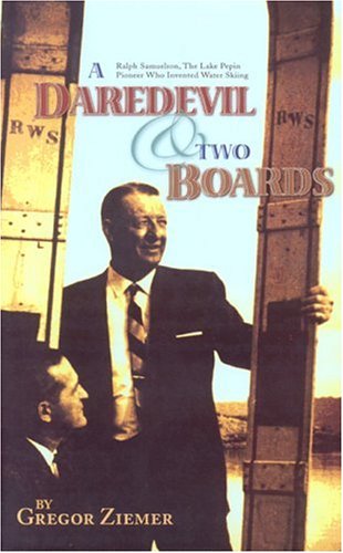 Stock image for A Daredevil and Two Boards for sale by Better World Books