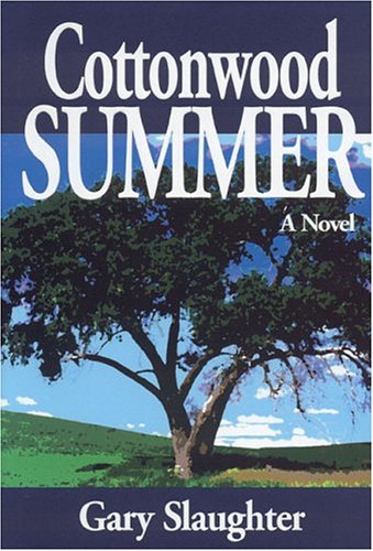 9780974420608: Cottonwood Summer