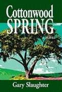 Imagen de archivo de Cottonwood Spring a la venta por SecondSale