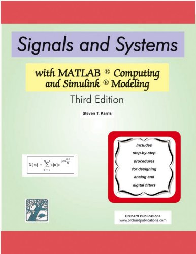 9780974423999: Signals and Systems With Matlab Computing and Simulink Modeling