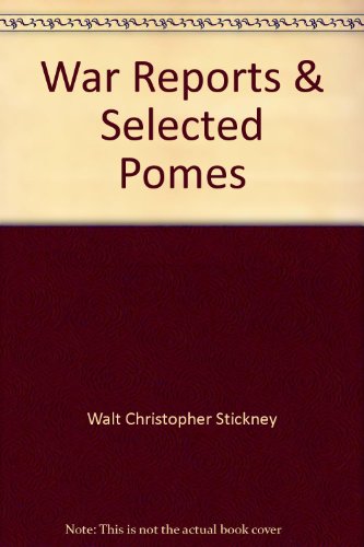 9780974425603: War Reports & Selected Pomes