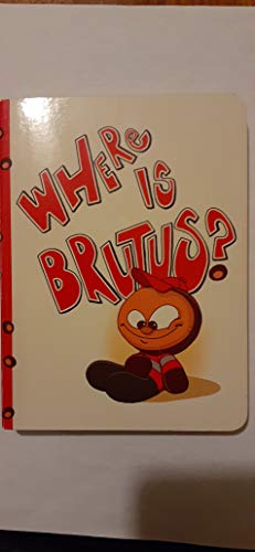 9780974427201: Where Is Brutus?