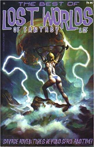 Imagen de archivo de The Best Of Lost Worlds of Fantasy & SF a la venta por Bookmans