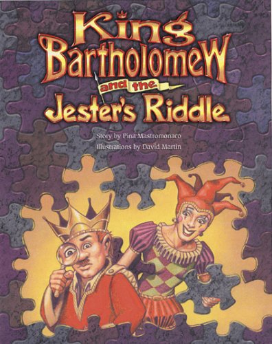 9780974430713: King Bartholomew and the Jesters Riddle