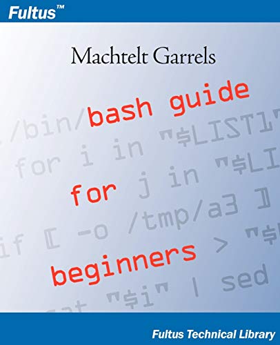 9780974433943: Bash Guide For Beginners