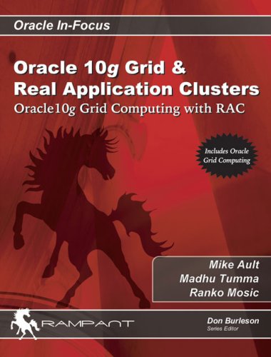 Stock image for Oracle 10g Grid & Real Application Clusters: Oracle 10g Grid Computing with RAC (Oracle In-Focus series) for sale by Hippo Books