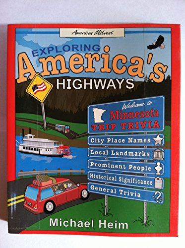 Stock image for Exploring America's Highways : Minnesota Trip Trivia for sale by Better World Books