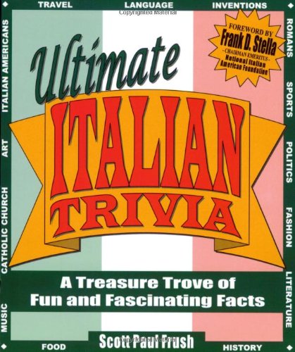 Beispielbild fr Ultimate Italian Trivia: A Treasure Trove of Fun and Fascinating Facts zum Verkauf von Wonder Book