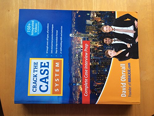 9780974442846: Crack the Case System: Complete Case Interview Prep