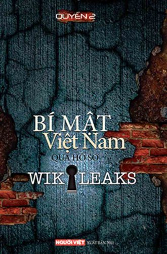 Imagen de archivo de Bi Mat Viet Nam Qua Ho So Wikikeaks (tap 2) (Vietnamese Edition) a la venta por HPB-Ruby