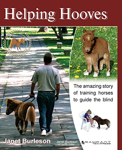 Beispielbild fr Helping Hooves : Training Miniature Horses as Guide Animals for the Blind zum Verkauf von Better World Books