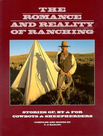 Stock image for The Romance and Reality of Ranching for sale by BooksRun