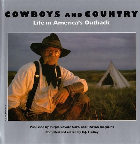Stock image for Cowboys and Country: Life in America's Outback for sale by Better World Books: West