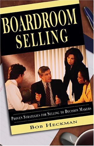 Beispielbild fr Boardroom Selling zum Verkauf von SecondSale