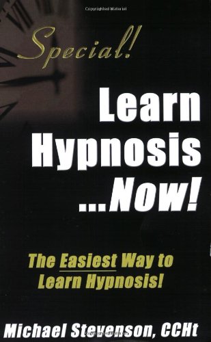 Stock image for Learn Hypnosis. Now! for sale by St Vincent de Paul of Lane County