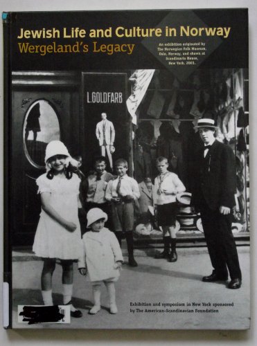 9780974460109: Jewish Life and Culture in Norway: Wergeland's Legacy