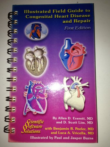 Beispielbild fr Illustrated Field Guide to Congenital Heart Disease And Repair, Pocket-Sized zum Verkauf von Wonder Book